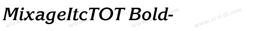 MixageItcTOT Bold字体转换
